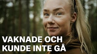 För två år sedan vakade Ebba Larsson – och kunde inte gå [upl. by Noble]