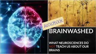 What Neuroscience does not teach us about our brains Full audiobook Science Audiobook 963 [upl. by Crofoot338]