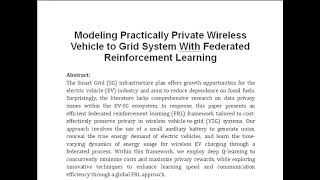 Modeling Practically Private Wireless Vehicle to Grid System With Federated Reinforcement Learning [upl. by Arturo753]