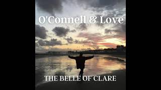 The Belle Of Clare by OConnell amp Love [upl. by Uella]