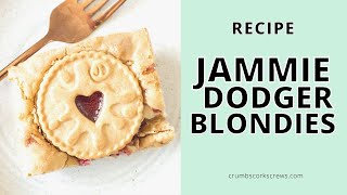 The BEST EVER Jammie Dodger Blondies  Step by Step Recipe and Top Tips [upl. by Carlyn]