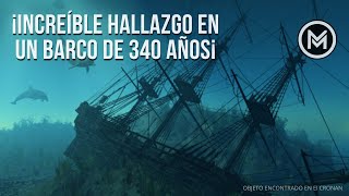 ¡Increíble hallazgo en un barco hundido con más de 340 años de antiguedad [upl. by Louie]