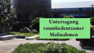 Untersagung raumbedeutsamer Planungen und Maßnahmen § 12 ROG [upl. by Eireva117]