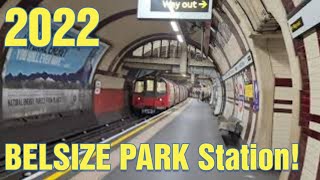 BELSIZE PARK Station 2022 [upl. by Fancy]