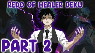 Redo Of Healer Deku Part 2 Successor  Texting Story [upl. by Hube50]