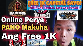 ONLINE PERYA PANO MAKUHA ANG FREE 1K FULL TOTURIAL GUIDE LIGET ONLINE SABONG NGAYON 2025 [upl. by Alegnaed533]