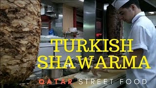 Turkish Shawarma in Matar Qadeem  Qatar Street Food  How To Make [upl. by Chicoine]