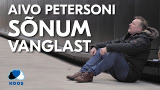 Aivo Petersoni sõnum vanglast [upl. by Ettedanreb]