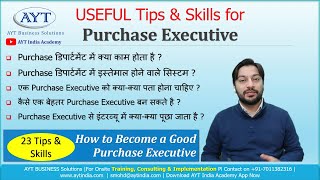 USEFULL Tips for Purchase Executive Purchase Executive Job Responsibilities  Purchase Training [upl. by Sharyl]