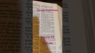 Forsake Foolishness proverbs bible Jesus god wisdom christian amen subscribe [upl. by Ahsirek605]