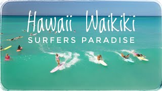 Hawaii Waikiki Surfers paradise [upl. by Teemus]