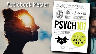 Psych 101 Best Audiobook Summary by Paul Kleinman [upl. by Aleira]