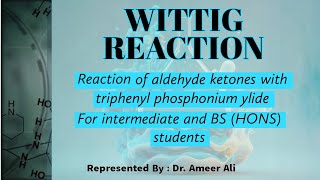 Understanding the Wittig Reaction  Aldehyde and Ketone Reactions with Triphenyl Phosphonium Ylide [upl. by Ule]