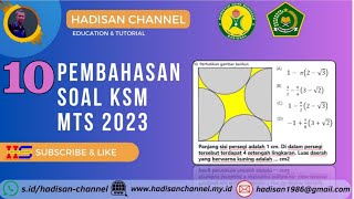 PEMBAHASAN KSM MATEMATIKA MTS 2023 dan UJI COBA KSM 2024 NO 10  KOMPETISI SAINS MADRASAH KSM2024 [upl. by Htepsle]