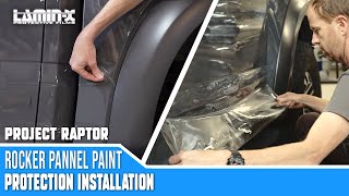 Project Raptor  Laminx Rocker Panel Paint Protection Film Installation [upl. by Ddet449]