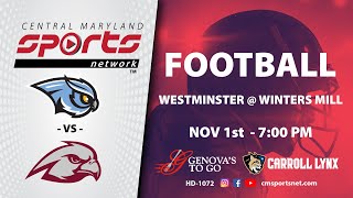 CMSportsNet Westminster at Winters Mill Football 11124 [upl. by Einal]