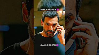 JOHN ABRAHAM VS MANOJ BAJPAI shorts johnabraham action status attitude [upl. by Lanuk]