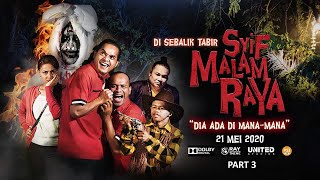 Di Sebalik Tabir Syif Malam Raya Part 3 [upl. by Lleon]