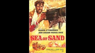 Sea Of Sand 1958  With Richard Attenborough John Gregson amp Michael Craig  Classic WW2 Movie [upl. by Rovner]