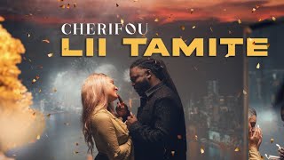 Cherifou  Lii Tamite clip officiel [upl. by Yendroc619]