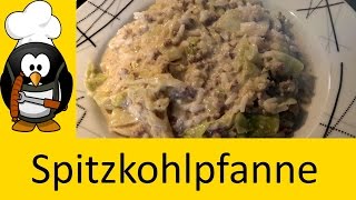 Spitzkohlpfanne mit Hackfleisch kochen  Rezept [upl. by Nerrot]