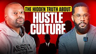 The Hidden Truth About Hustle Culture Why Its a Trap for Black Entrepreneurs [upl. by Etoile]