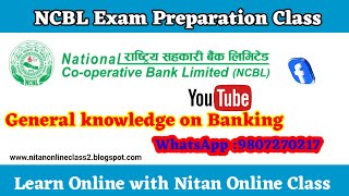 National Cooperative Bank Exam Preparation Class General knowledge on Banking [upl. by Ardnua10]