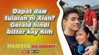 Dapat daw tularan ni Xian Gerald hindi bitter kay Kim  MARISOL ACADEMY QUICKIE [upl. by Wilmott783]