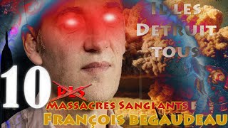 10 MASSACRES SANGLANTS infligés par  François Bégaudeau [upl. by Eiramanna]