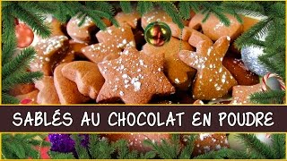 Recette des biscuits  sablés de Noël au chocolat en poudre [upl. by Sharona]