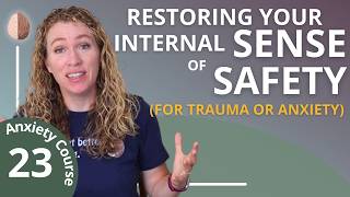 Building an Internal Sense of Safety for PTSD Trauma or Anxiety  2330 Break the Anxiety Cycle [upl. by Aurelius695]