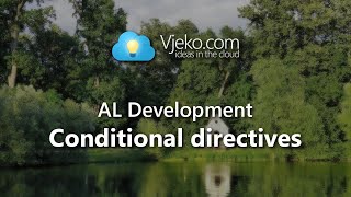 AL Development Conditional directives [upl. by Yelhsa559]