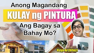 ANONG MAGANDANG KULAY NG PINTURA ANG BAGAY SA BAHAY MO  Usapang Paint Colors  House Paint [upl. by Thisbee537]