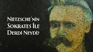 Nietzschenin Sokratese Çekiçle Dalması [upl. by Vharat]