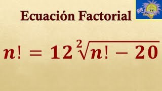 ❗ ECUACIONES FACTORIALES ❗  Ecuación Factorial con Raiz Cuadrada  Juliana la Profe [upl. by Namie]