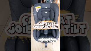 CAR SEAT JOIE MEET TILT [upl. by Mosby]