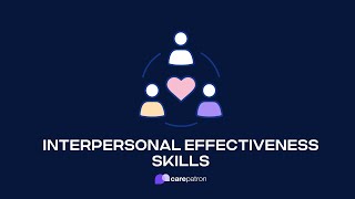 Interpersonal Effectiveness Skills [upl. by Eem]