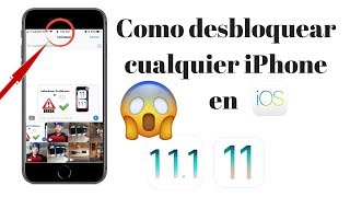 iOS 11 Desbloquear Cualquier iPhone acceder A Las Fotos Y Más Sin Contraseña [upl. by Zurn25]