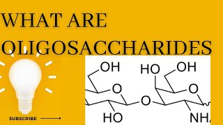 Oligosaccharides What They Are and Why Theyre Important [upl. by Nicholl928]