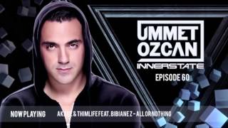 Ummet Ozcan Presents Innerstate EP 60 [upl. by Gothart]