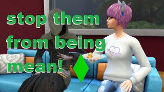 how to stop your sims insulting each other in the sims4 [upl. by Imef]