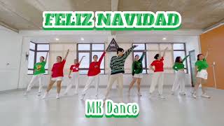 FELIZ NAVEDAD  Nhảy mừng giáng sinh  MK Dance [upl. by Matland]