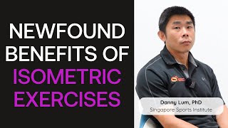 Newfound Benefits of Isometric Exercises ft Danny Lum PhD  Health Geeks Ep 17 [upl. by Norre]