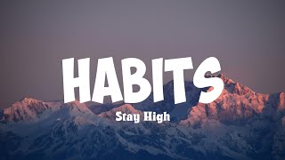 CeeProlific  Habits Stay High Lyrics [upl. by Idyh]