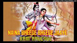 Naina Bheege Bheege Jaye Ram AayengeRam Aayenge Song Status ayodhya rammandirstatus ramaayenge [upl. by Annehcu]