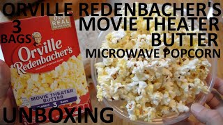 Unboxing Orville Redenbachers Movie Theater Butter Classic 3 Bags Gourmet Microwave Popcorn [upl. by Nerreg66]