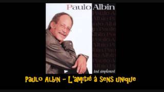 Paulo Albin Lamitié à sens unique [upl. by Ayle559]