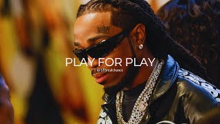 FREE Migos x Drake Type Beat  quotPlay For Playquot [upl. by Nai]