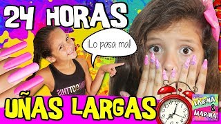 💅 24 HORAS con las UÑAS EXTRA LARGAS CHALLENGE 😱 PASO UN DÍA CON UÑAS MUY LARGAS 🌸 RETO DIVERTIDO [upl. by Aldon]