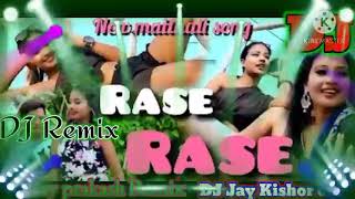 Rase Rase Rase New Maithili song DJ Jay prakash DJ Jay Kishor Remix [upl. by Karina41]